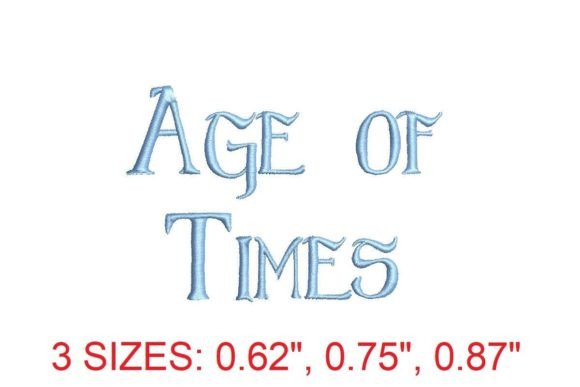 Age of Times Font: A Versatile Embroidery Choice