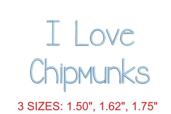 Charming I Love Chipmunks Embroidery Font