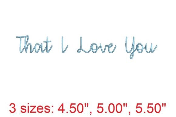 That I Love You: A Heartfelt Embroidery Font